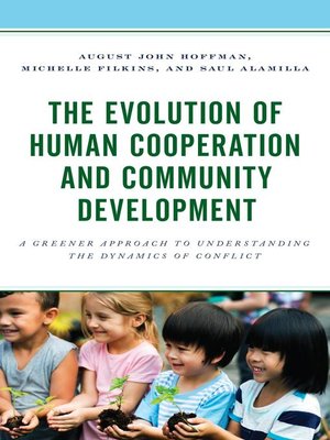 cover image of The Evolution of Human Cooperation and Community Development